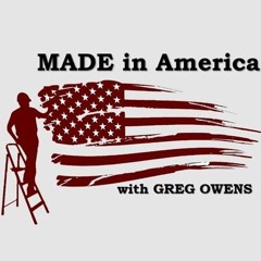 Guest: James A. Stuber | Made in America Broadcast #4