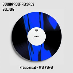 Wet Velvet - Presidential (Extended Mix)