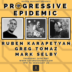 Progressive Epidemic Guest Mix - Mark Selby - May 22