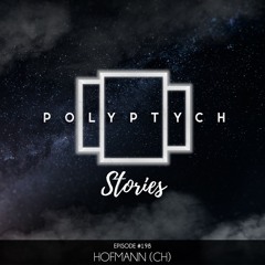 Polyptych Stories | Episode #198 - Hofmann (CH)