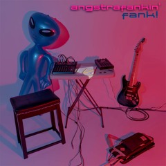 angstrafankin'
