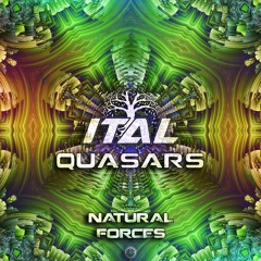 Ital & Quasars - Natural Forces