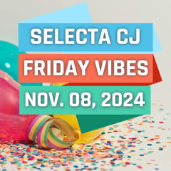 Nov. 08, 2024 Friday Vibes @B87 FM