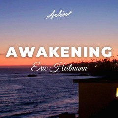 Eric Heitmann - Awakening
