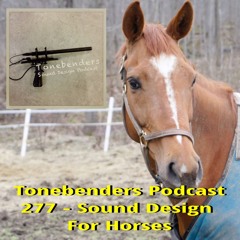 267 - Sound Design For Horses