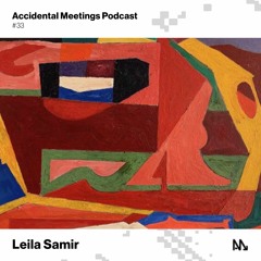 AM Podcast #33 - Leila Samir