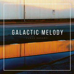 Yunus Kasarcı - Galactic Melody