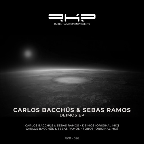 PREMIERE: Carlos Bacchüs & Sebas Ramos - Deimos [RKP]