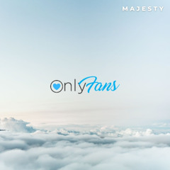 Onlyfans (Live) - Majesty