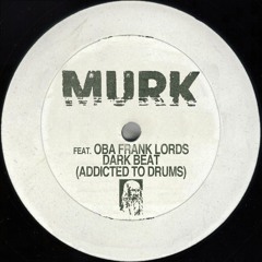 Dark Beat (Addicted To Drums) feat. Oba Frank Lords (Oscar G & Ralph Falcon Mix)