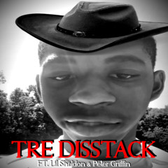 TRE DISSTRACK Ft. Lil Sheldon & Peter Griffin