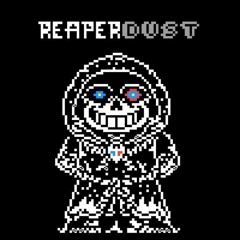[Reaperdust made by: dustshift chara] the death himself