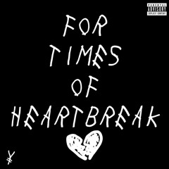 For Times of Heartbreak