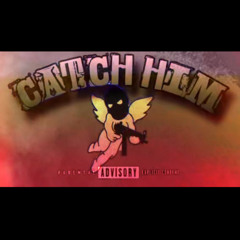 Catch Him x Fatz