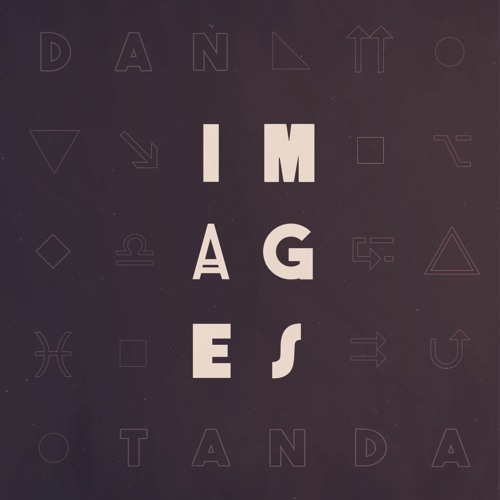 Dan Tanda - Images