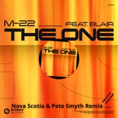 M-22 - The One (Nova Scotia & Pete Smyth Remix) FREE DOWNLOAD!!!
