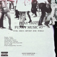 play that funky music #3