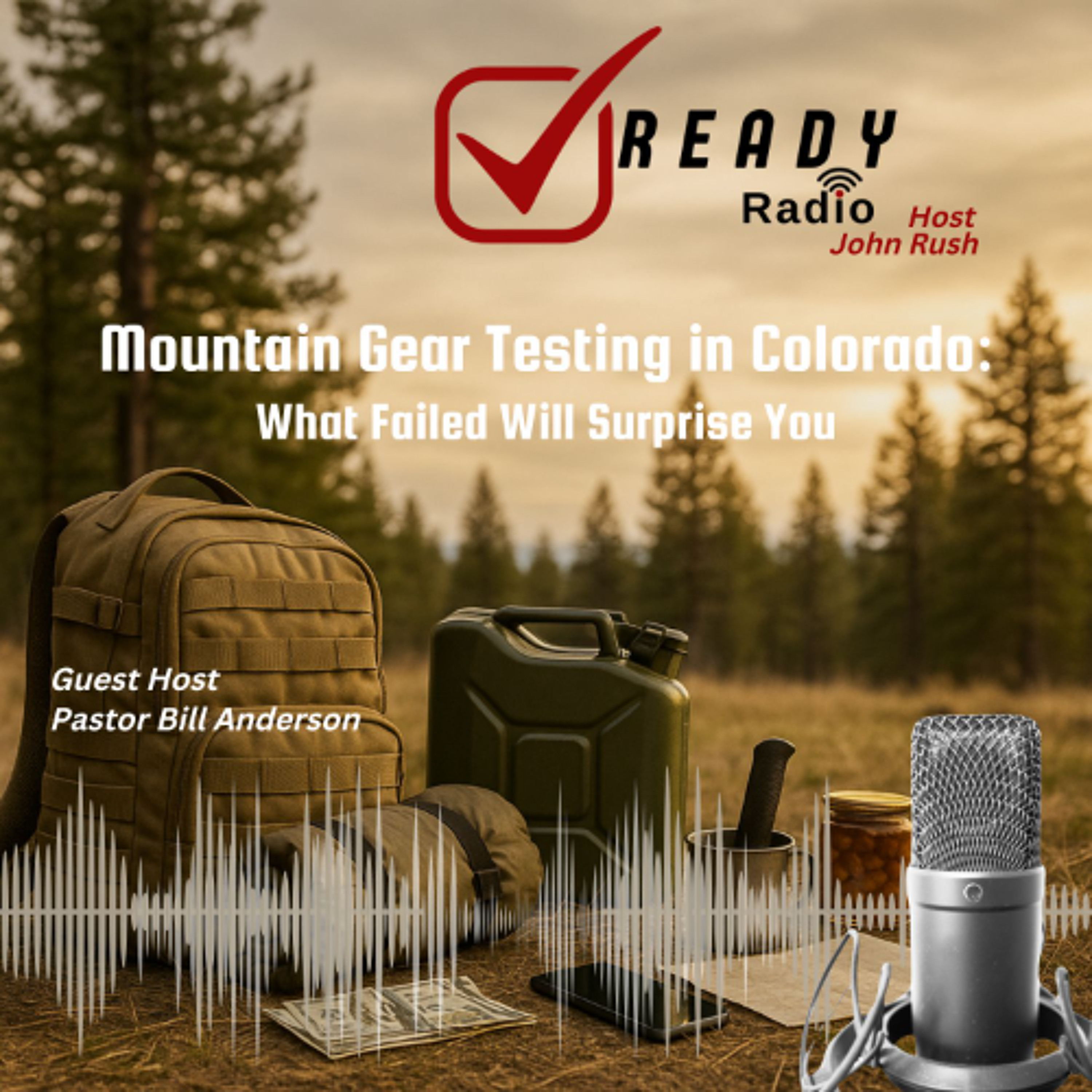 READY RADIO:  Mountain Gear Testing in Colorado: What Failed Will Surprise You. 10-31-25 episode artwork