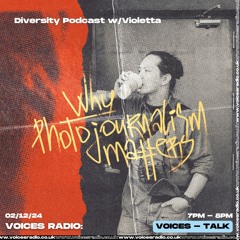 When Words Fail: Why Photojournalism Matters w/ George Calvelo 02/12/24 - [Voices Radio]