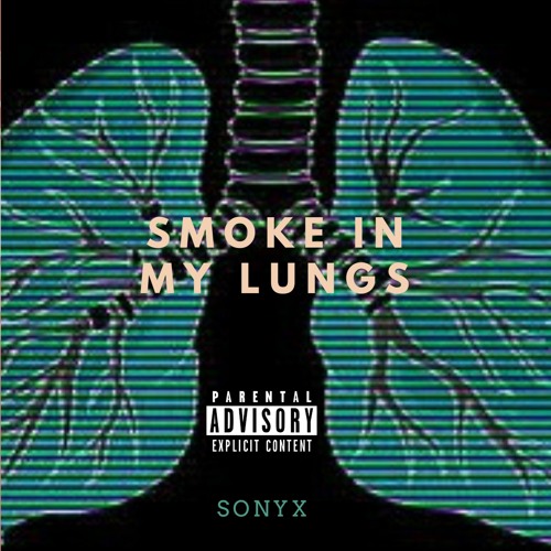 Smoke In My Lungs