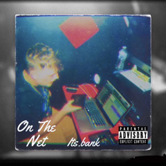 on the net Prod. waytoogone