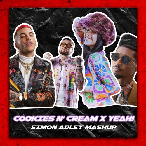 Guè, ANNA, Sfera Ebbasta VS Usher - COOKIES N' CREAM X YEAH! (SIMON ADLEY MASHUP)