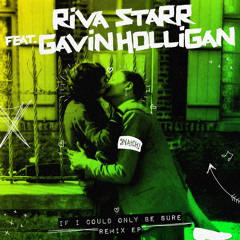 If I Could Only Be Sure (Danny Krivit Edit)