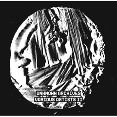SYN Premiere: Unknown Artist - Archive 15 [UA003]