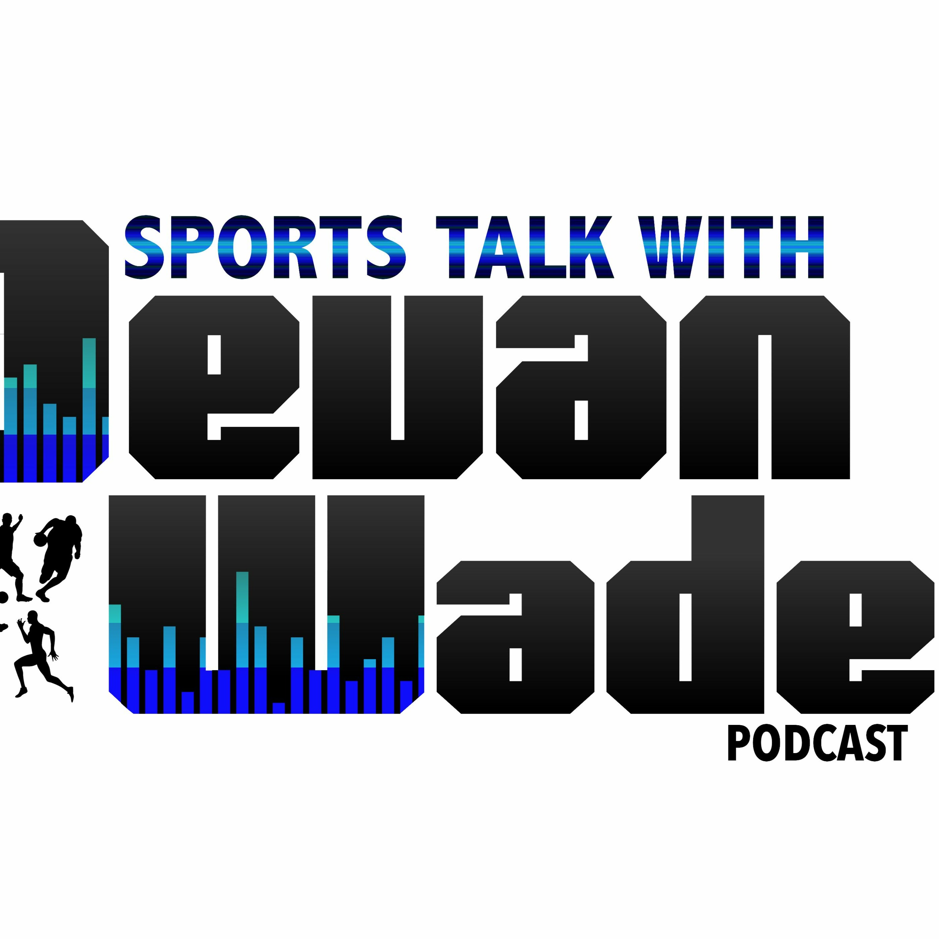 Sports Talk With Devan Wade