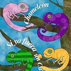 #+ If I Were a Chameleon: Si yo fuera un Camaleón BY: Maritsa Reyes (Author) (Digital$