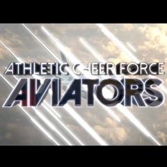 Athletic Cheer Force Aviators 2021-22 - Senior Coed 4 (Twister Package)