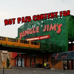 *Unlocked* – 312. Not Paid Content for Jungle Jim’s