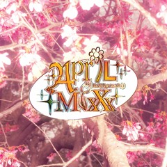 April Mix (very emotional) 2k22