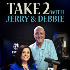 Take 2 with Jerry & Debbie -How confident are you in God’s mercy? -06/06/23