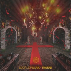 Lucy le Freak - Thorns (Original Mix)