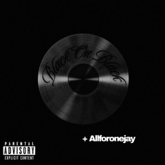 black on black + allforonejay