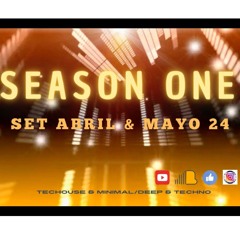 SEASON ONE - Set Abril & Mayo 24.mp3