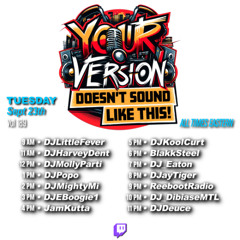 Your Version Doesn't Sound Like This Live Twitch Set (09-23-25)