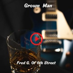 Full Grown Man