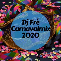 Dj Fre - Carnavalmix 2020 - For Promotional Use Only!!!