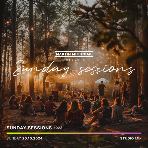 Sunday Sessions #023 by Martin Michniak