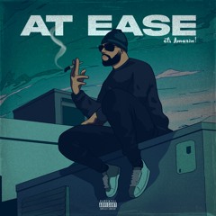 At Ease (Prod. By Dé Von)