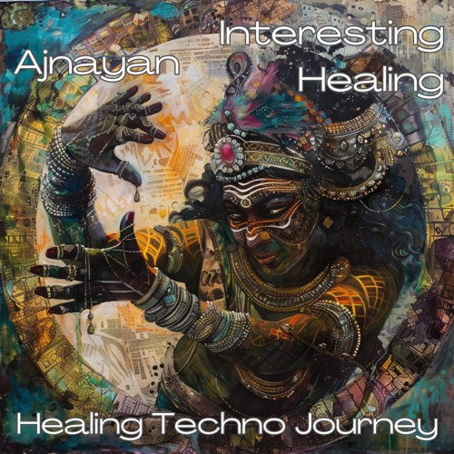 Ajnayan - Interesting Healing