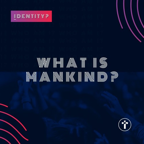 What is mankind? | Louis Kotzé