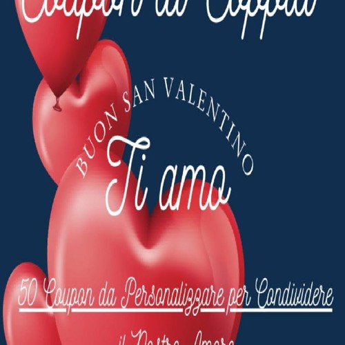 Stream R.E.A.D Book Online Coupon di Coppia : 50 Coupon da Personalizzare  per Condividere il Nostro from Arlene J. Voll
