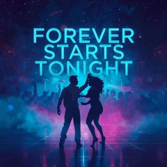 Forever Starts Tonight (Club Mix)