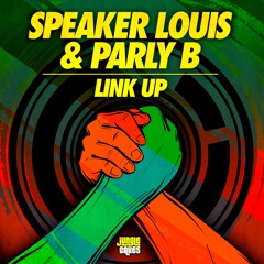 Speaker Louis & Parly B - 'Link Up'