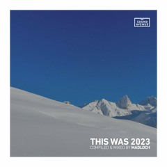 Madloch - This Was 2023