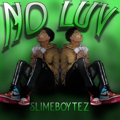 NO LUV (FREESTYLE)