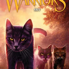 View EBOOK 💞 Warriors: A Starless Clan #2: Sky by  Erin Hunter [PDF EBOOK EPUB KINDL